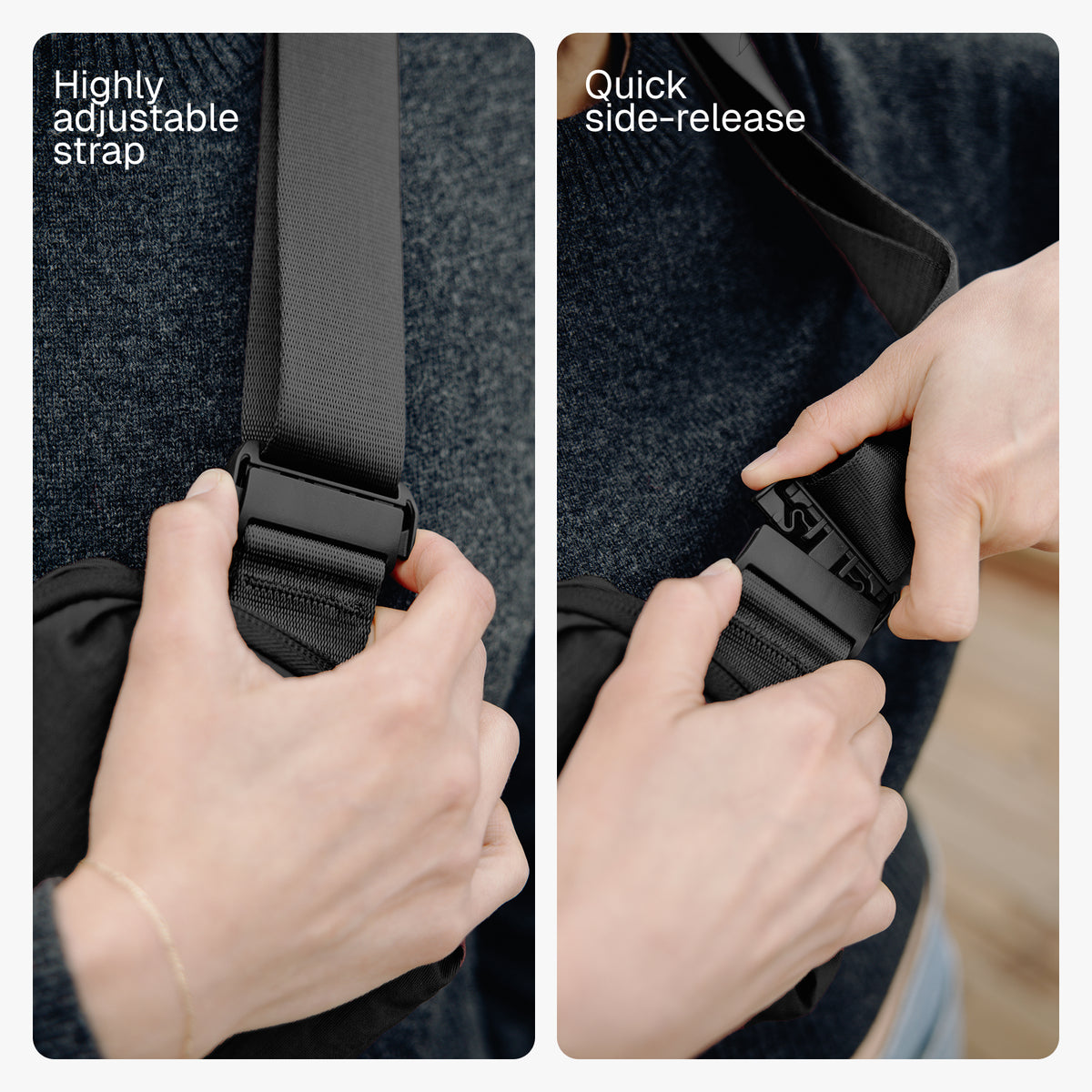 Two-panel close-up showing a black adjustable strap being fastened and released with a side-release buckle on a person's shoulder. Text reads 'Highly adjustable strap' and 'Quick side-release'.
